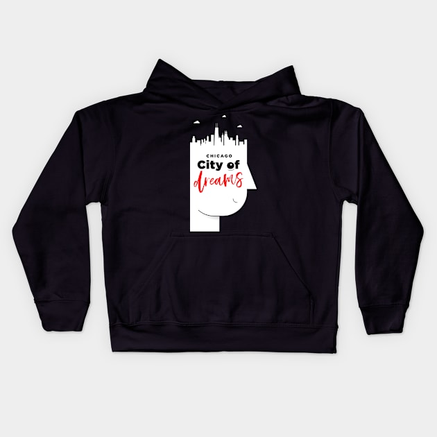 Chicago City of Dreams Kids Hoodie by kursatunsal